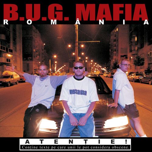 B.U.G. Mafia - România